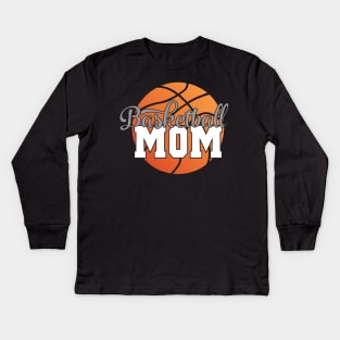 Basketball Mom Kids Long Sleeve T-Shirt